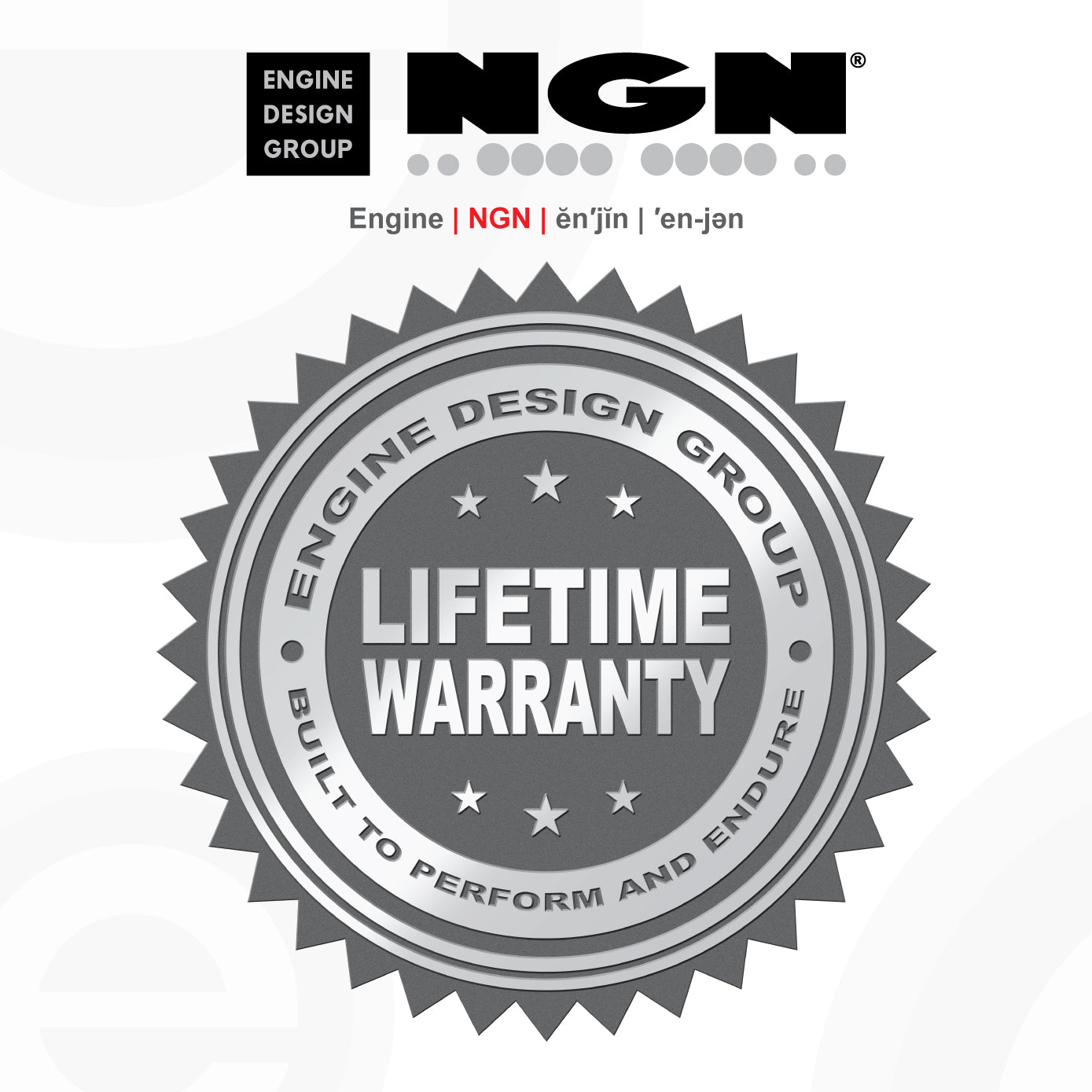 https://www.enginedesigngroup.com/cdn/shop/products/NGN-Lifetime-Warranty_209fa3a4-8c62-4bb8-8a7f-671af0577bed.jpg?v=1612033701